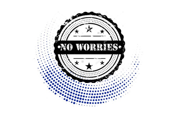 Graphic representation of a stamp bearing the text 'no worries,' symbolizing the stress-free and user-friendly nature of Shopify for e-commerce store management.