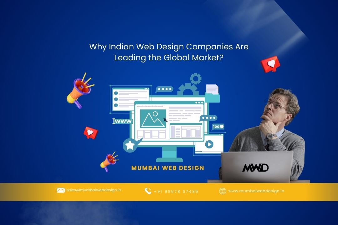 Why Indian Web Design Companies Are Leading the Global Market Fe
