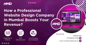Blog 6 How a Professional Website Design Company in Mumbai Boosts Your Revenue