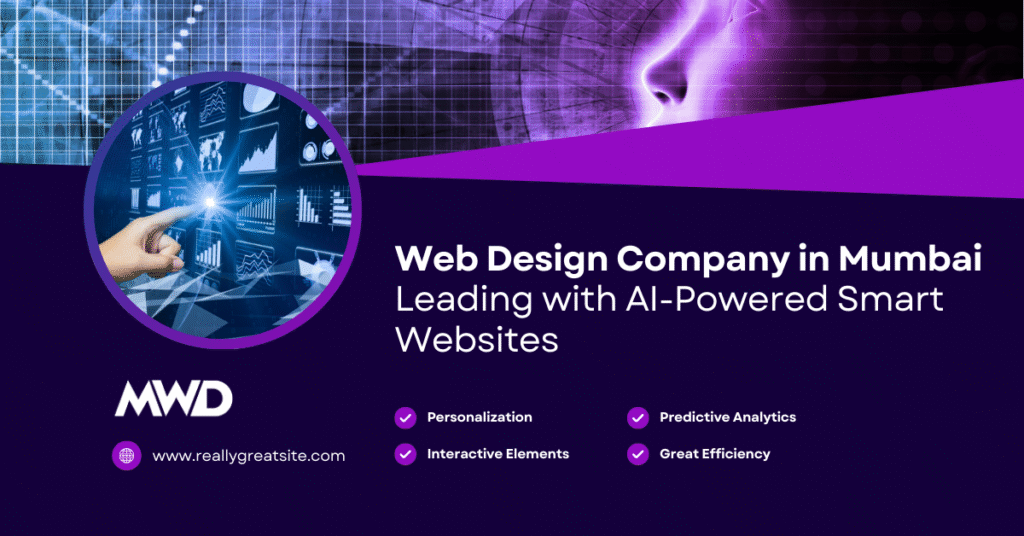 Web Design Company in Mumbai Leading with AI-Powered Smart Websites 1 MWD-Web Design Company in Mumbai Leading with AI-Powered Smart Websites