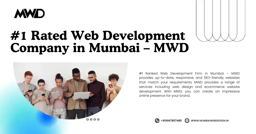 Professional Web Design Company in Mumbai | Boost Business Success in 2026 5 1 Rated Web Development Company in Mumbai – MWD