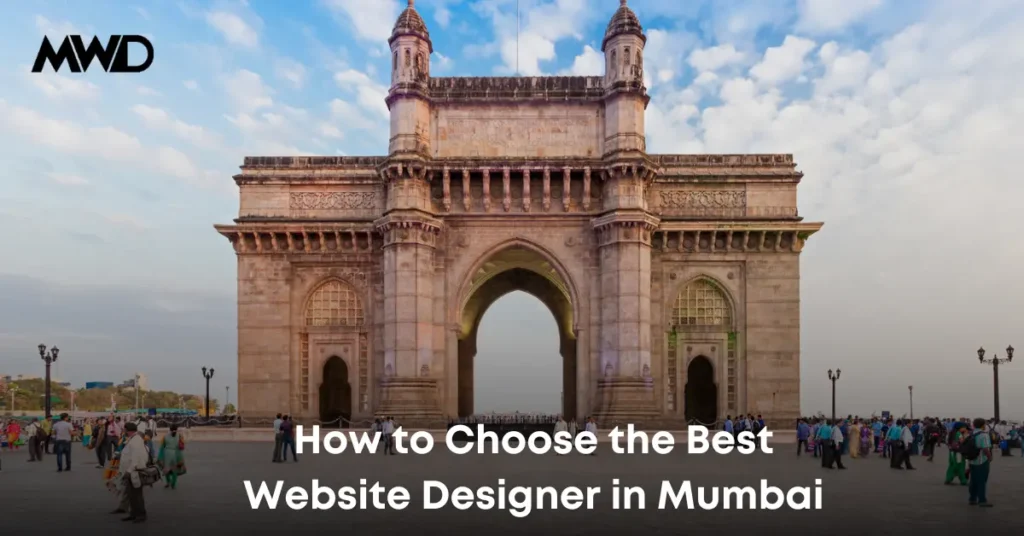 How to Choose the Best Website Designer in Mumbai
