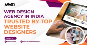 Web Design Agency in India Trusted by Top Website Designers